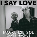 I Say Love (Explicit)