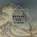 Before The Storm (Deluxe Edition) [Explicit]