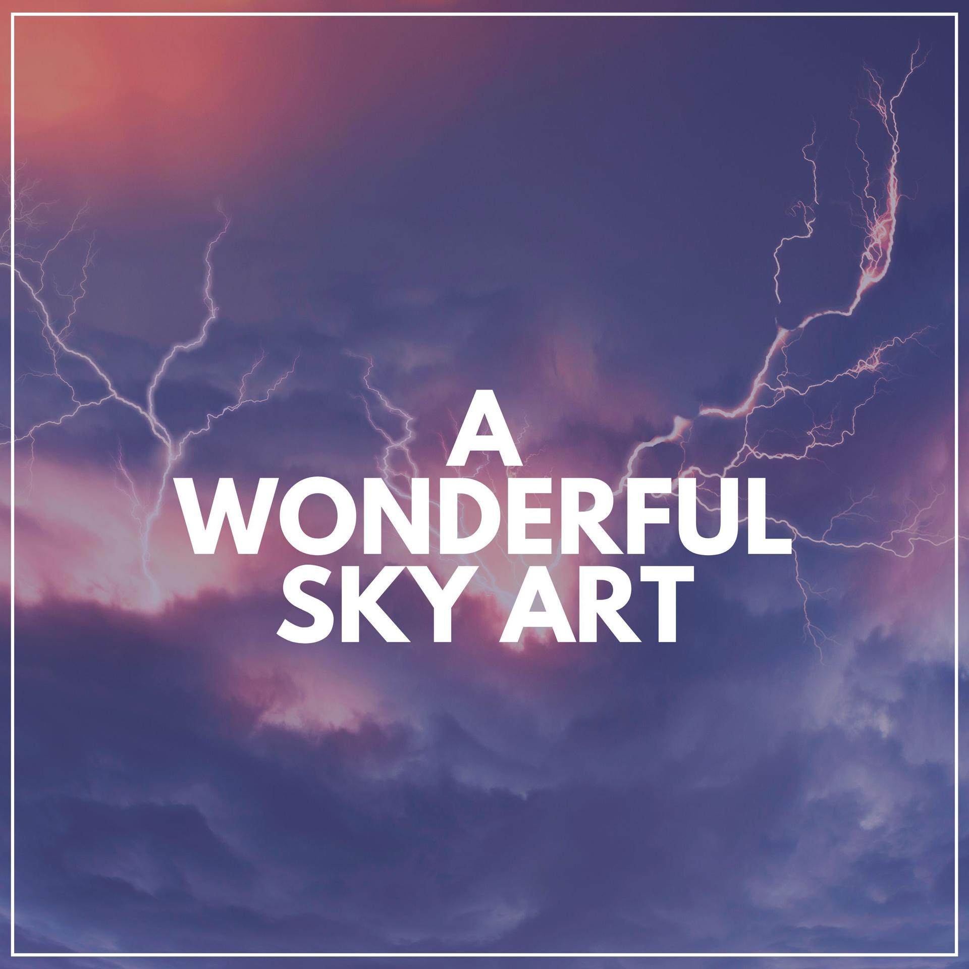 A Wonderful Sky Art