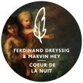Ferdinand Dreyssig、Marvin Hey、Wankelmut - Coeur de la Nuit