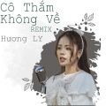 Cô Thắm Không Về (Lofi)