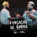 Forçação de Barra (Ao Vivo)