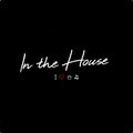 In The House