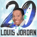 20 Hits of Louis Jordan