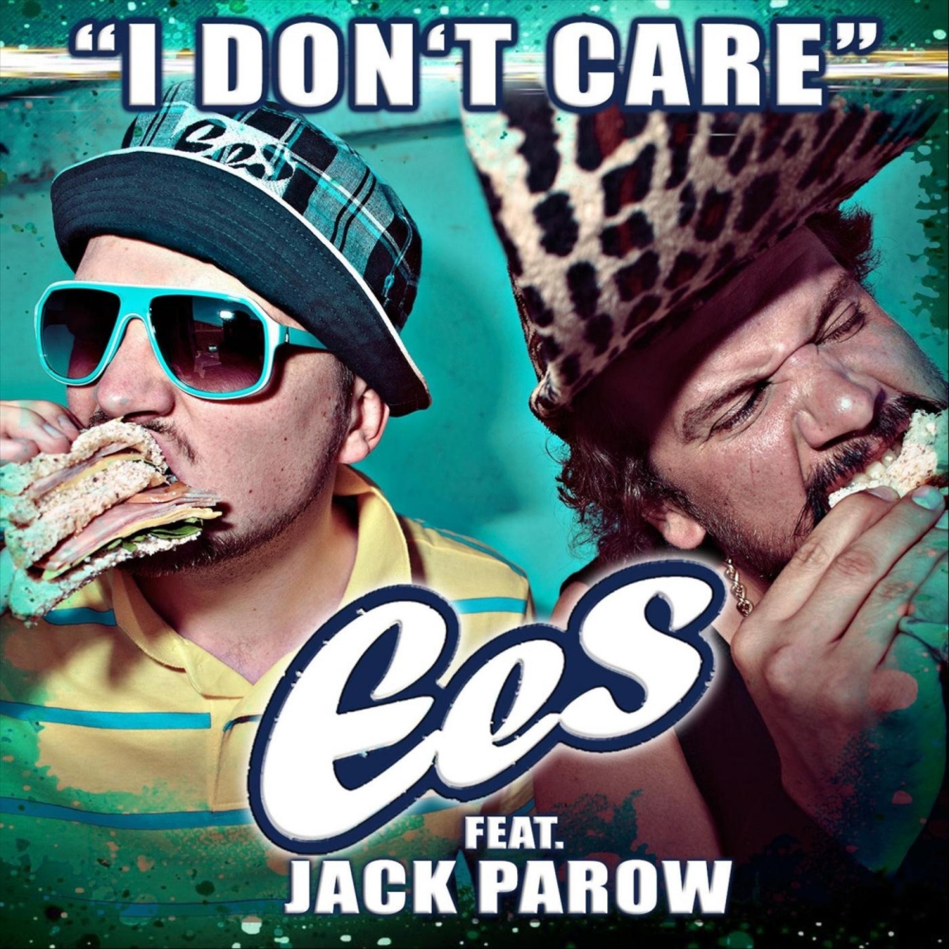Ees、Jack Parow - I Don't Care