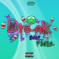 Drank (feat. plaza)(Explicit)