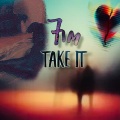 7im - TAKE IT (Explicit)