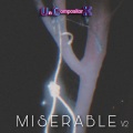 Un Compositor X、Maika、Clara - Miserable V2