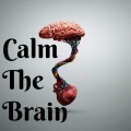 Calm the brain