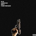 Blue、Drinkkush、BENJ!、Primetimesquid - Lackin' (Explicit)