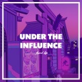 Just Lowkey - Under the Influence Sped Up