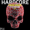 Hardcore & Hard Dance Favorite, Vol. 1 (Explicit)