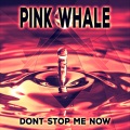 Pink Whale - Hollaback Girl