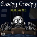 Sleepy Creepy