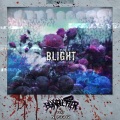 Blxxdletter、Nosgov - Blight (feat. Nosgov)(Explicit)