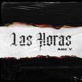 Las Horas (Explicit)