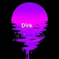 Dirk - Wo XI