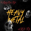 4E$ DJ - Heavy Metal (Explicit)