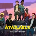 Udeeny、Dalvin - Available (feat. Dalvin)(Explicit)