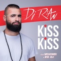 DJ R'an、Mohombi、Big Ali - Kiss Kiss