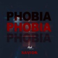 Savior - Phobia