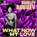 What Now My Love (Remastered)