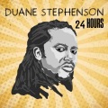 duane stephenson - 24 Hours