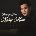 Quang Dũng - Thương Nhau Ngày Mưa
