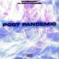 Sean Marx、Akaash Money、Lil Sabii - Post-Pandemic (feat. Lil Sabii & Sean Marx)(Explicit)