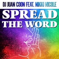 DJ Juan Coon、Nikki Nicole - Spread the Word