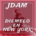 JDam - Dimelo En New York (Explicit)