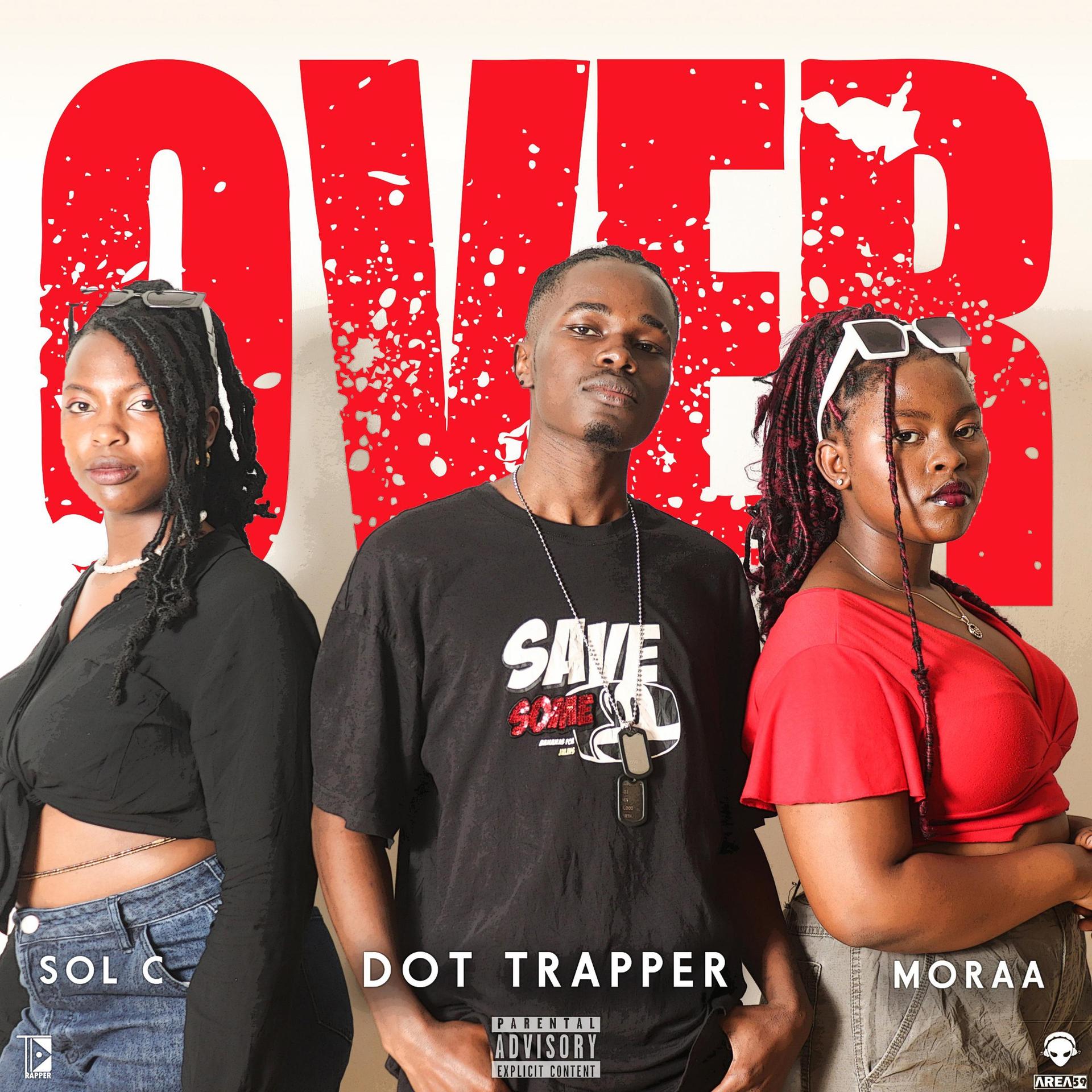 Moraa、Dot Trapper、Sol C - Over (Explicit)