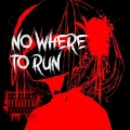 Zenyatta、HerNewGxd - Now Where To Run (feat. HerNewGxd)
