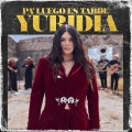 Yuridia - Te Estabas Tardando