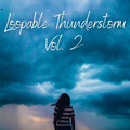 Loopable Thunderstorm Vol. 2