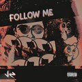 Follow Me (Explicit)
