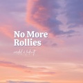 No More Rollies
