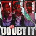 Doubt It (Explicit)