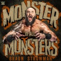 WWE (世界摔角娱乐)、def rebel - WWE: Monster Of All Monsters (Braun Strowman)