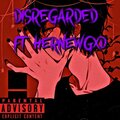 Zenyatta、HerNewGxd - Disregarded (feat. HerNewGxd)