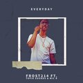Frost214、Topik Sounds、Mic B - Everyday (feat. Topik Sounds & Mic B)(Explicit)