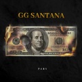 GG SANTANA (Explicit)