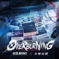 联动合作曲 Overburning