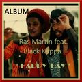 Ras Martin、Black Kappa - I Like Your Party