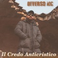 Diverso MC - Il Credo Anticristico