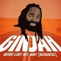 ginjah - Never Lost My Way (Acoustic)