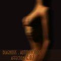 Diagnosis : Autopsychosis、Areal Kollen - Affection 6.07 (Areal Kollen Remix)