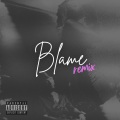 Blame (remix|Explicit)