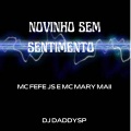 NOVINHO SEM SENTIMENTO (Explicit)