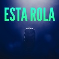 Esta Rola (Explicit)